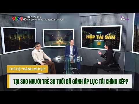 Tại sao người trẻ 30 tuổi đã gánh áp lực tài chính kép? - Thế hệ “bánh mì kẹp”